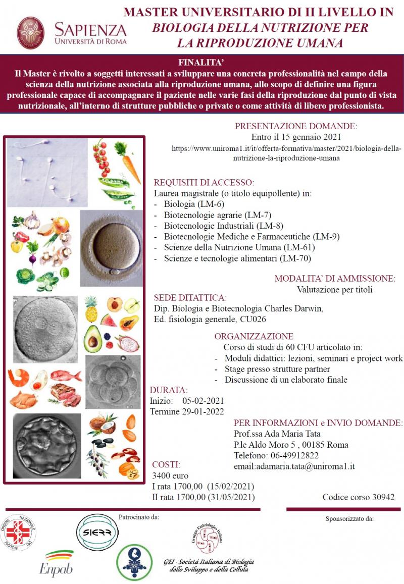 Visualizza Master II Livello in “Biologia della nutrizione per la riproduzione umana” presso l'Università degli Studi di Roma La Sapienza dal 1- febbraio 2021 al 31 gennaio 2022.